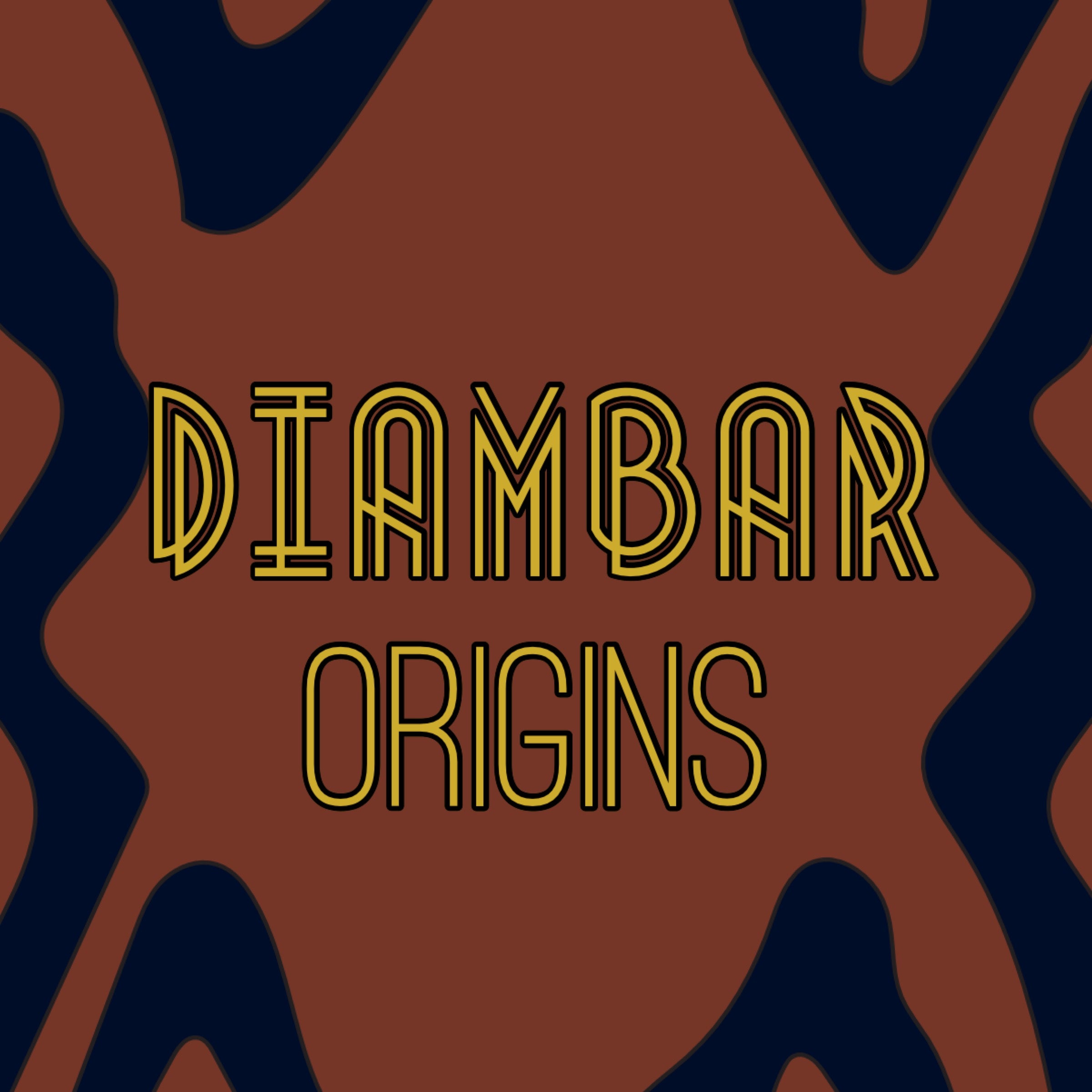 Diambar Origins